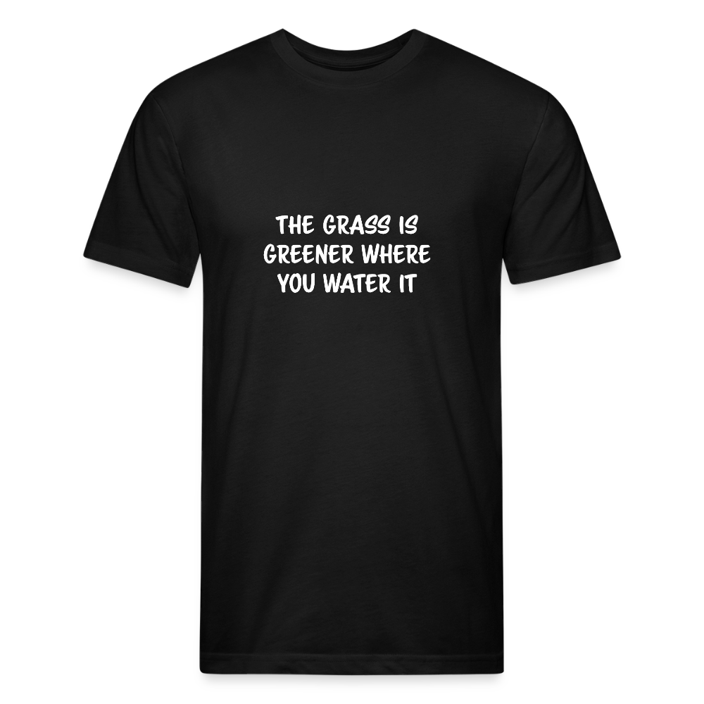 The Grass is Greener Where You Water It - black