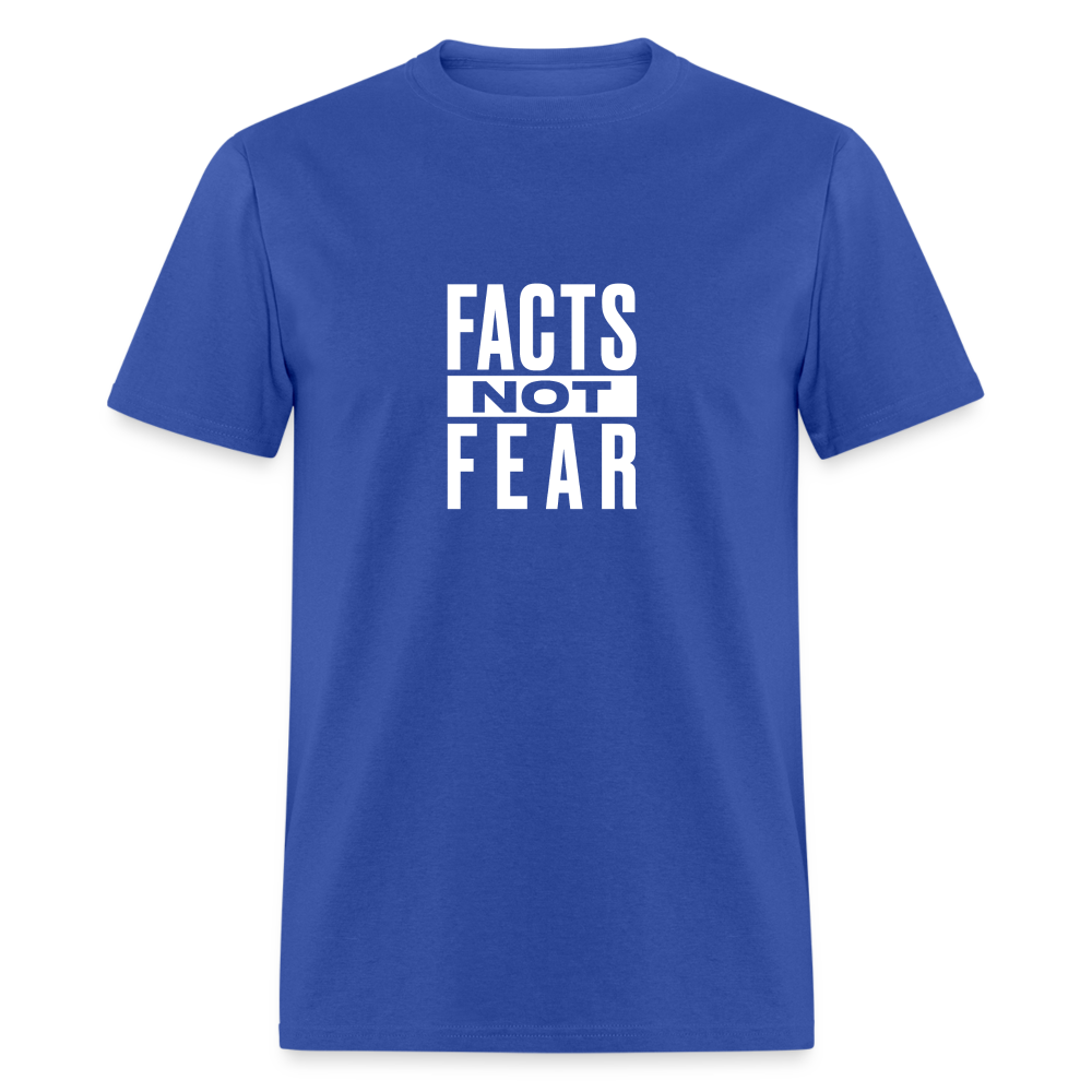 Facts Not Fear - royal blue