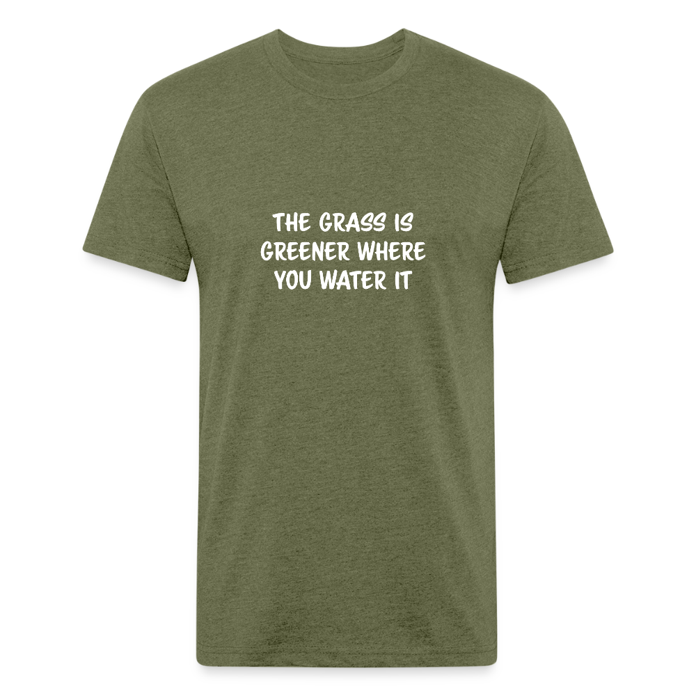 The Grass is Greener Where You Water It - heather military green