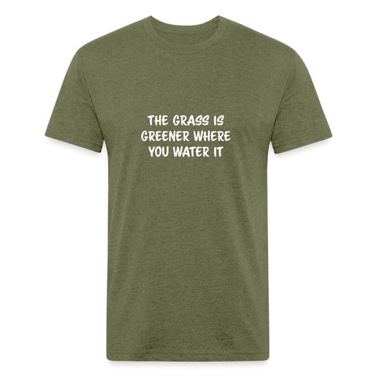 The Grass is Greener Where You Water It - heather military green