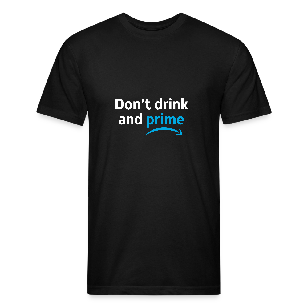 Don't Drink and Prime - black