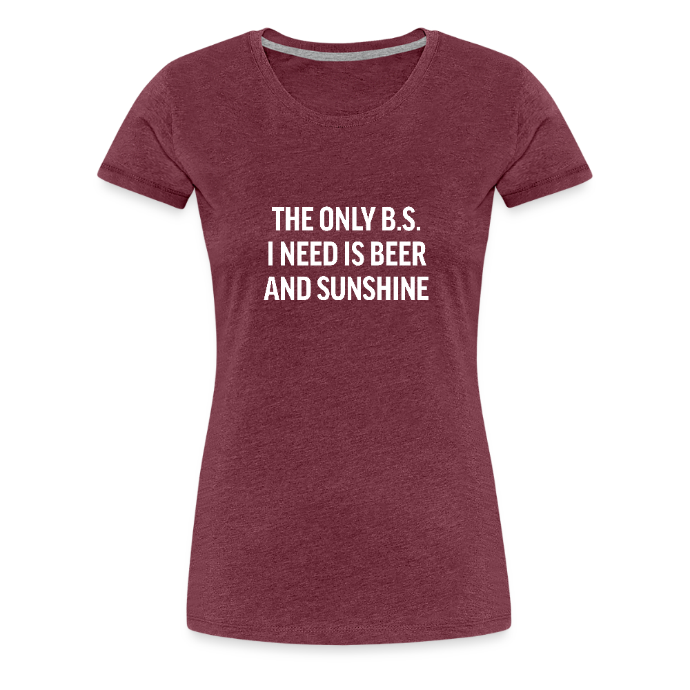 The Only B.S. I Need - heather burgundy