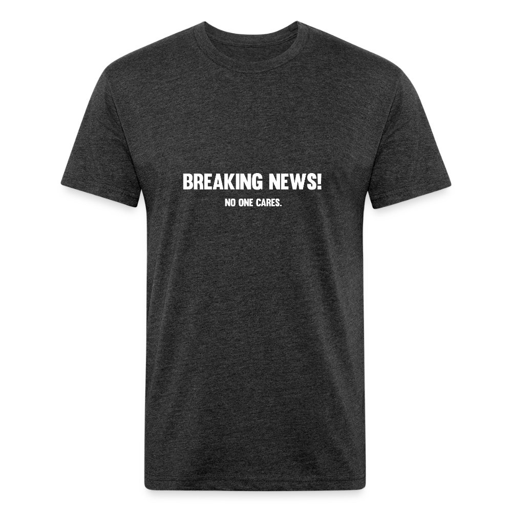 Breaking News! No one cares. - heather black