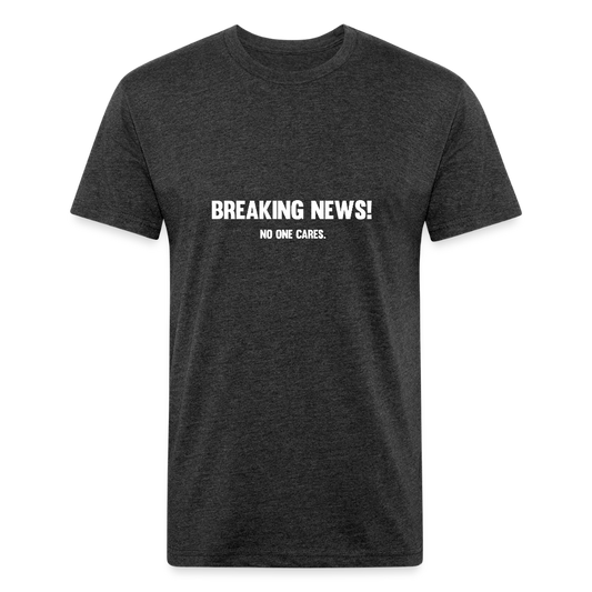 Breaking News! No one cares. - heather black