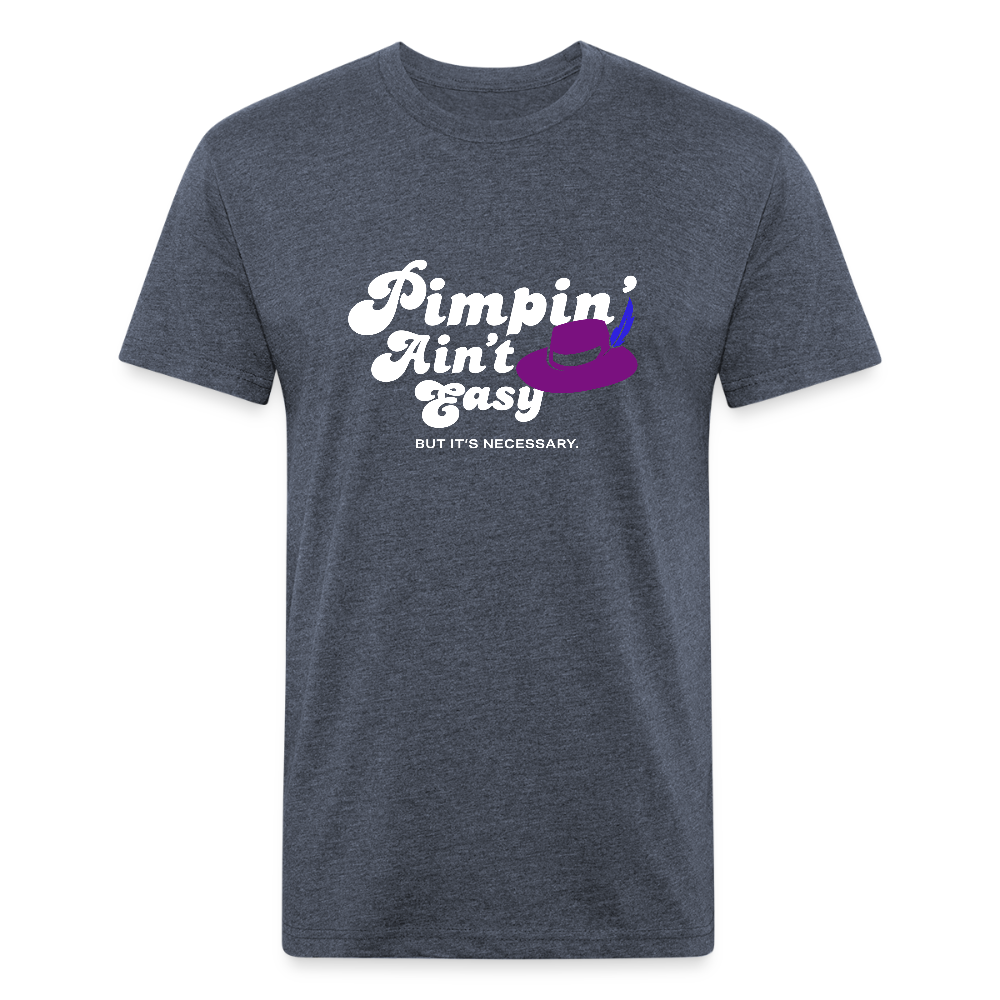 Pimpin' Ain't Easy - heather navy