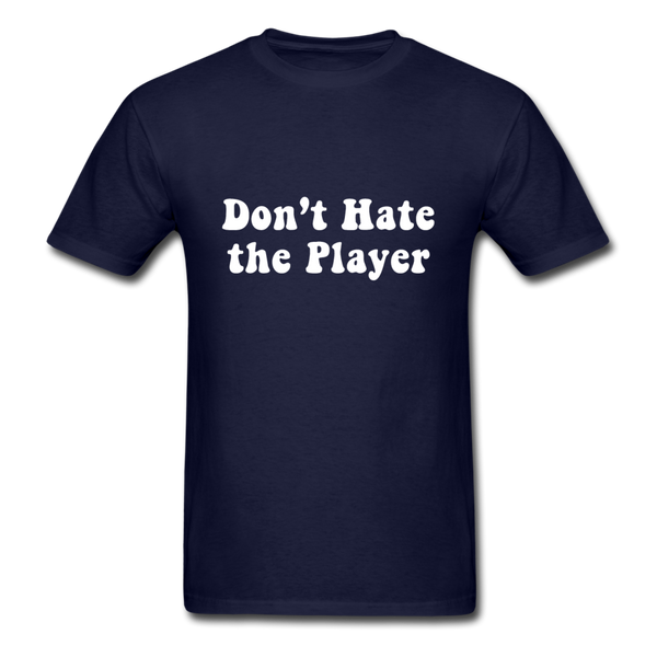 Don't Hate The Player - navy