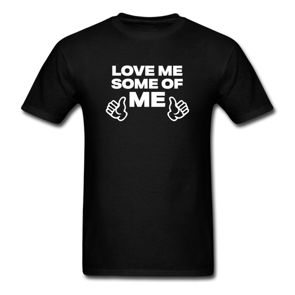 Love Me Some Of Me - black