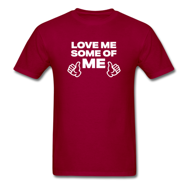 Love Me Some Of Me - dark red