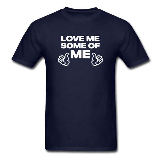 Love Me Some Of Me - navy