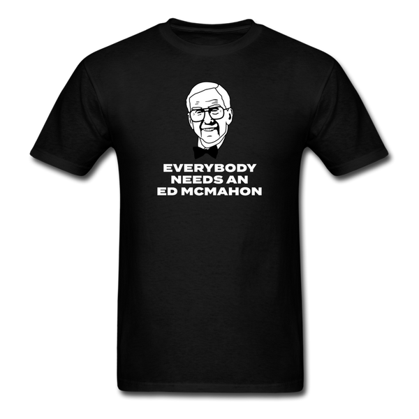 Everybody Needs An Ed McMahon - black