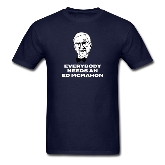 Everybody Needs An Ed McMahon - navy