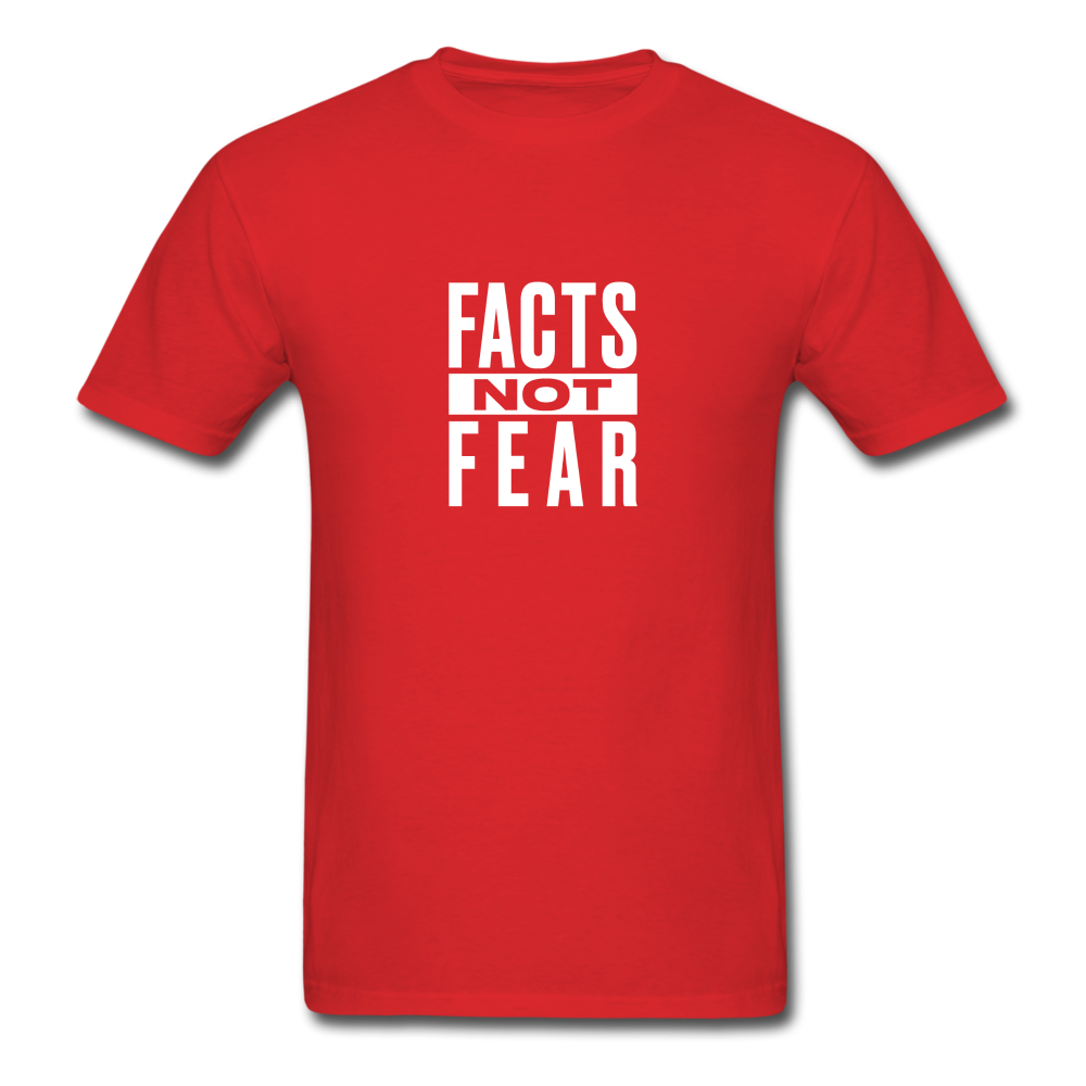 Facts Not Fear - red