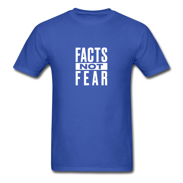 Facts Not Fear - royal blue