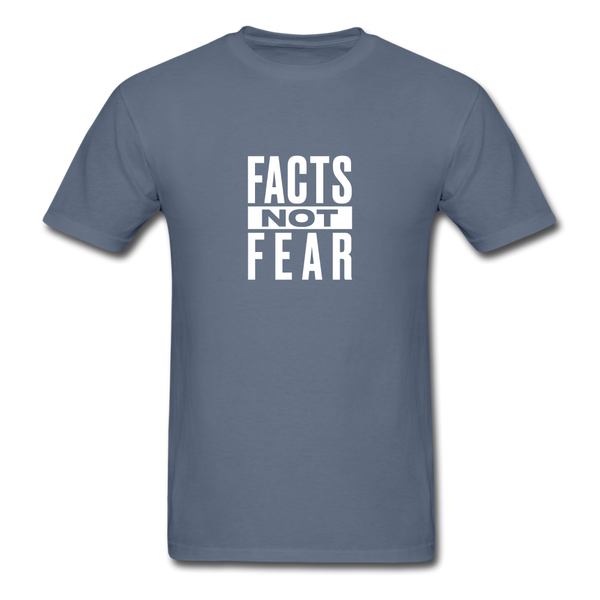 Facts Not Fear - denim