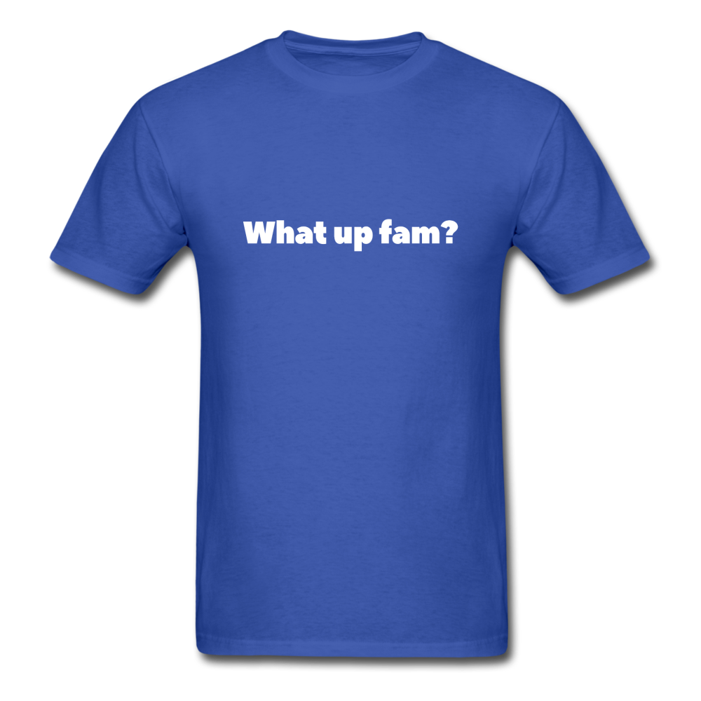 What up fam? - royal blue