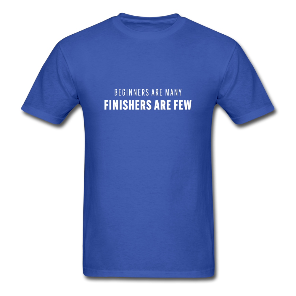 Beginners are many finishers are few - royal blue