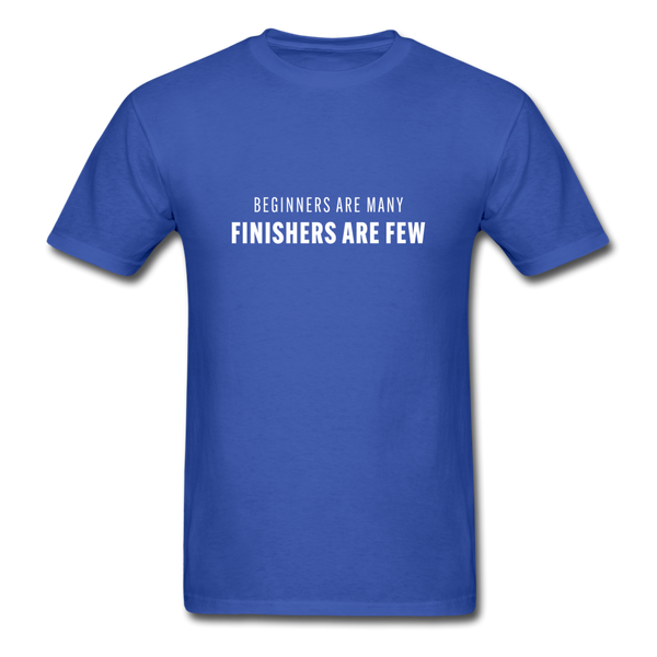 Beginners are many finishers are few - royal blue