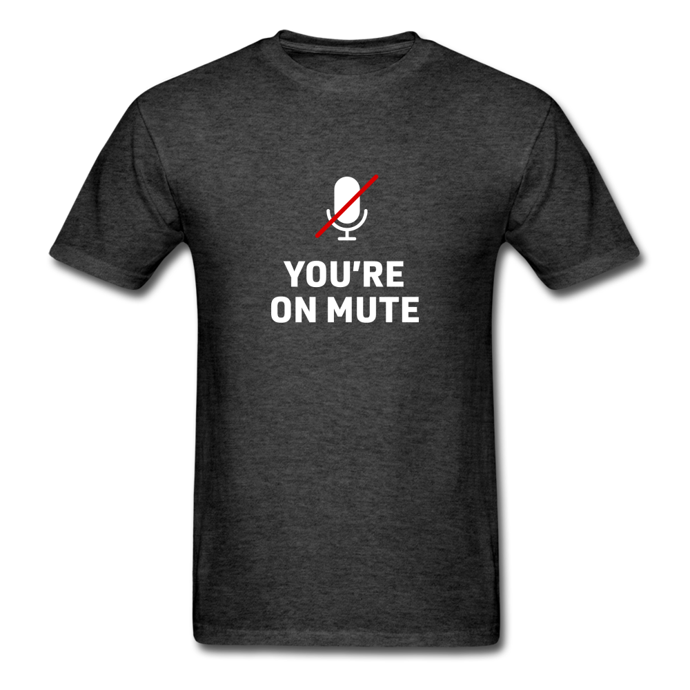 You're on mute - heather black