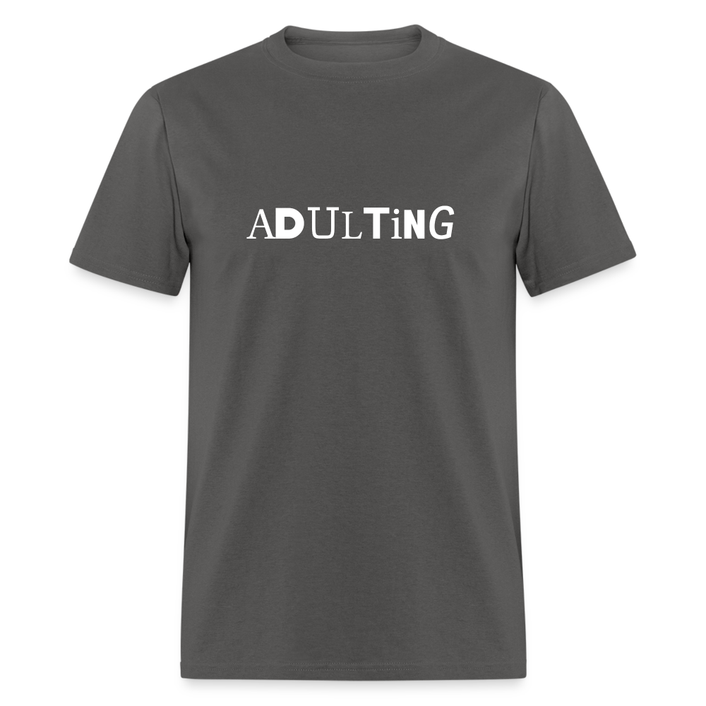 Adulting - charcoal