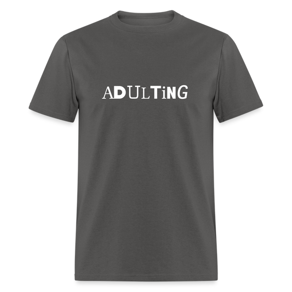 Adulting - charcoal