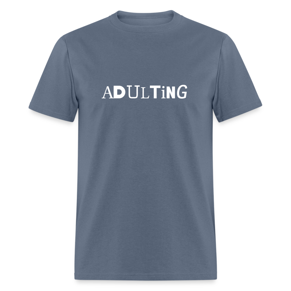 Adulting - denim