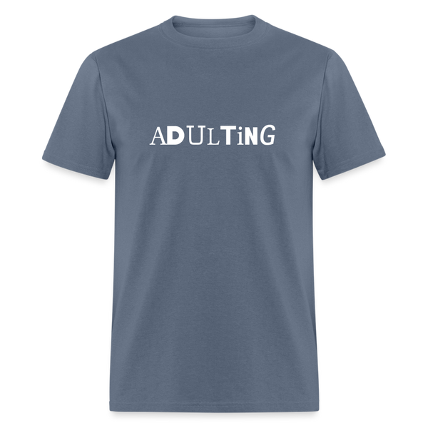 Adulting - denim
