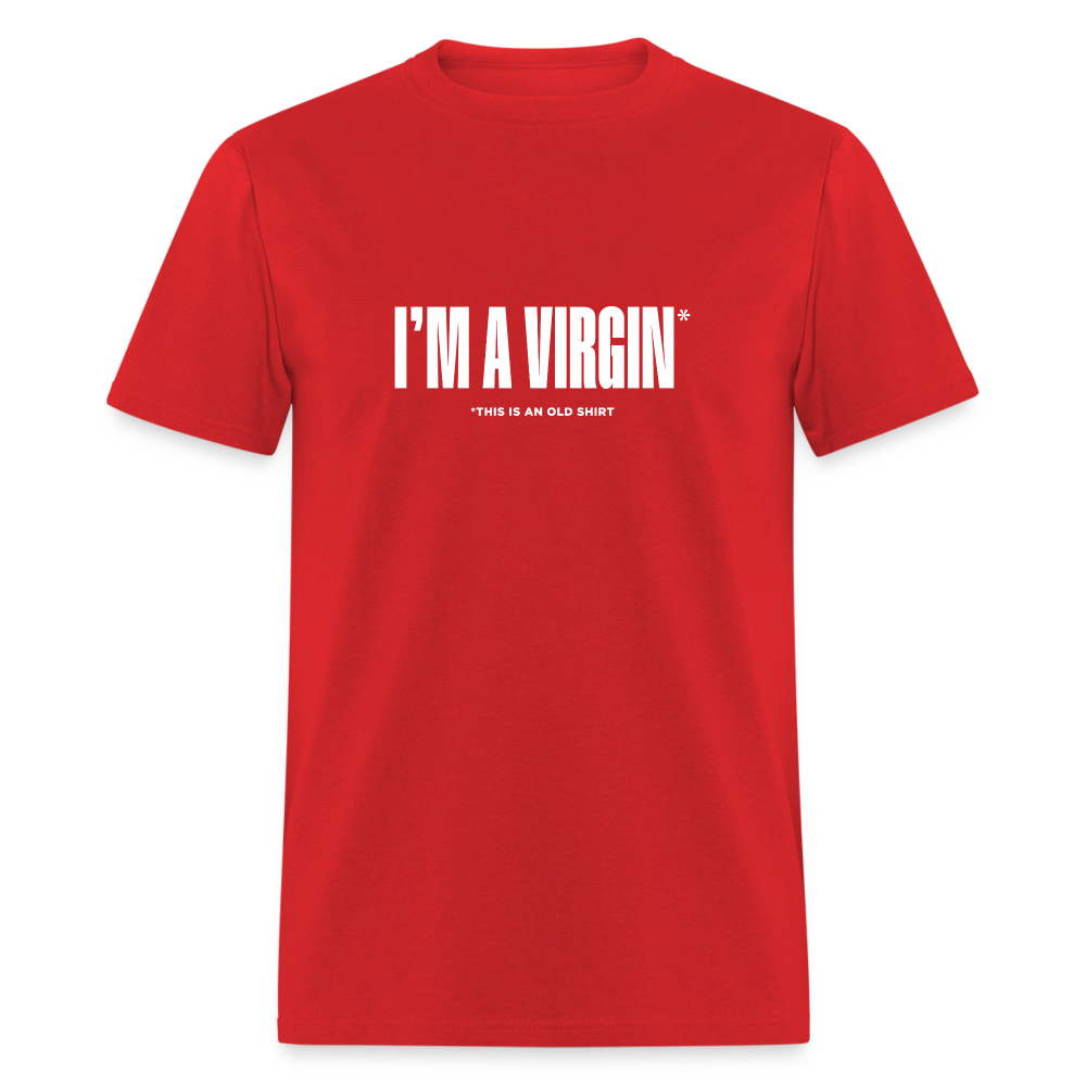 I'm a virgin - red