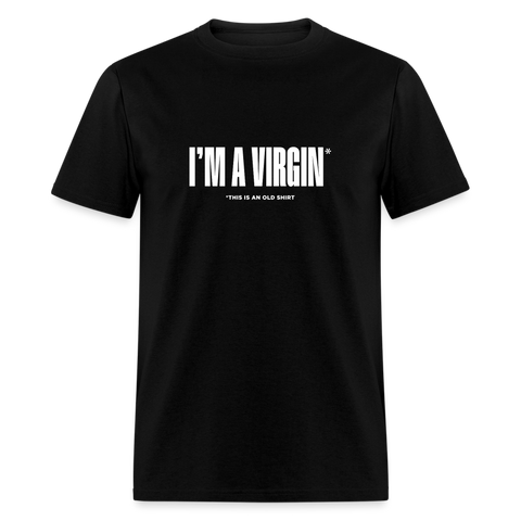 I'm a virgin - black